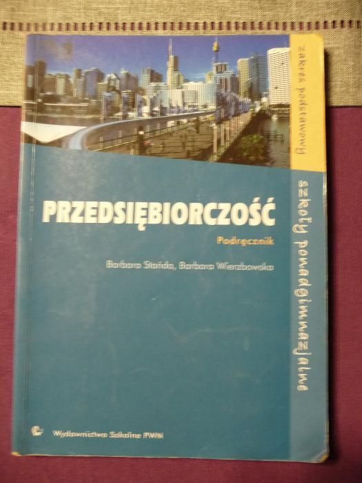 Przesiębiorczość - podręcznik z. podstawowy -B. Stańda, B. Wierzbowska