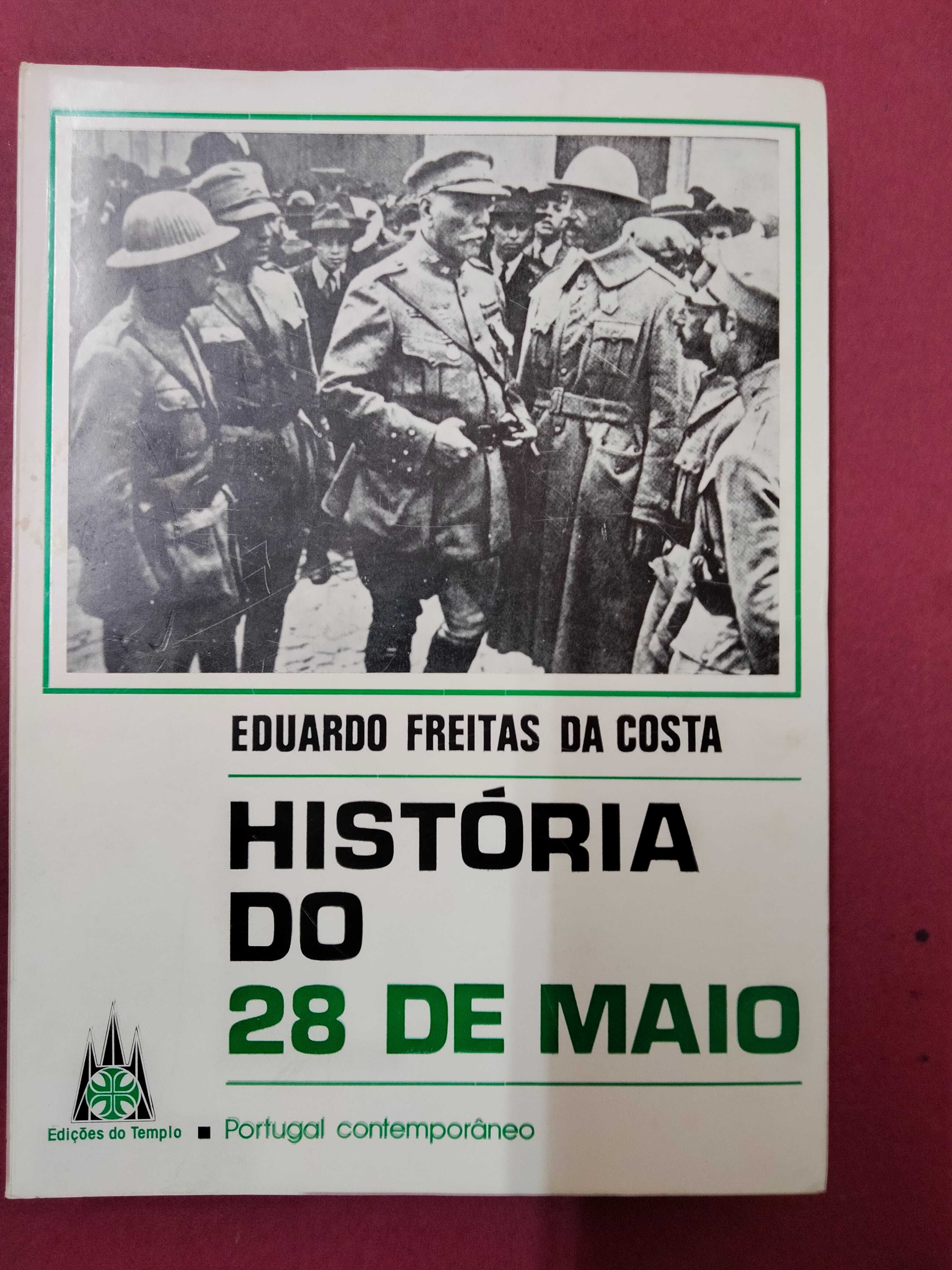 História do 28 de Maio - Eduardo Freitas da Costa