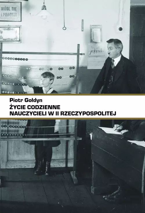 Życie codzienne nauczycieli w II RP. PIW