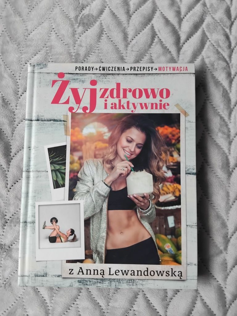 Żyj zdrowo i aktywnie z Anną Lewandowską