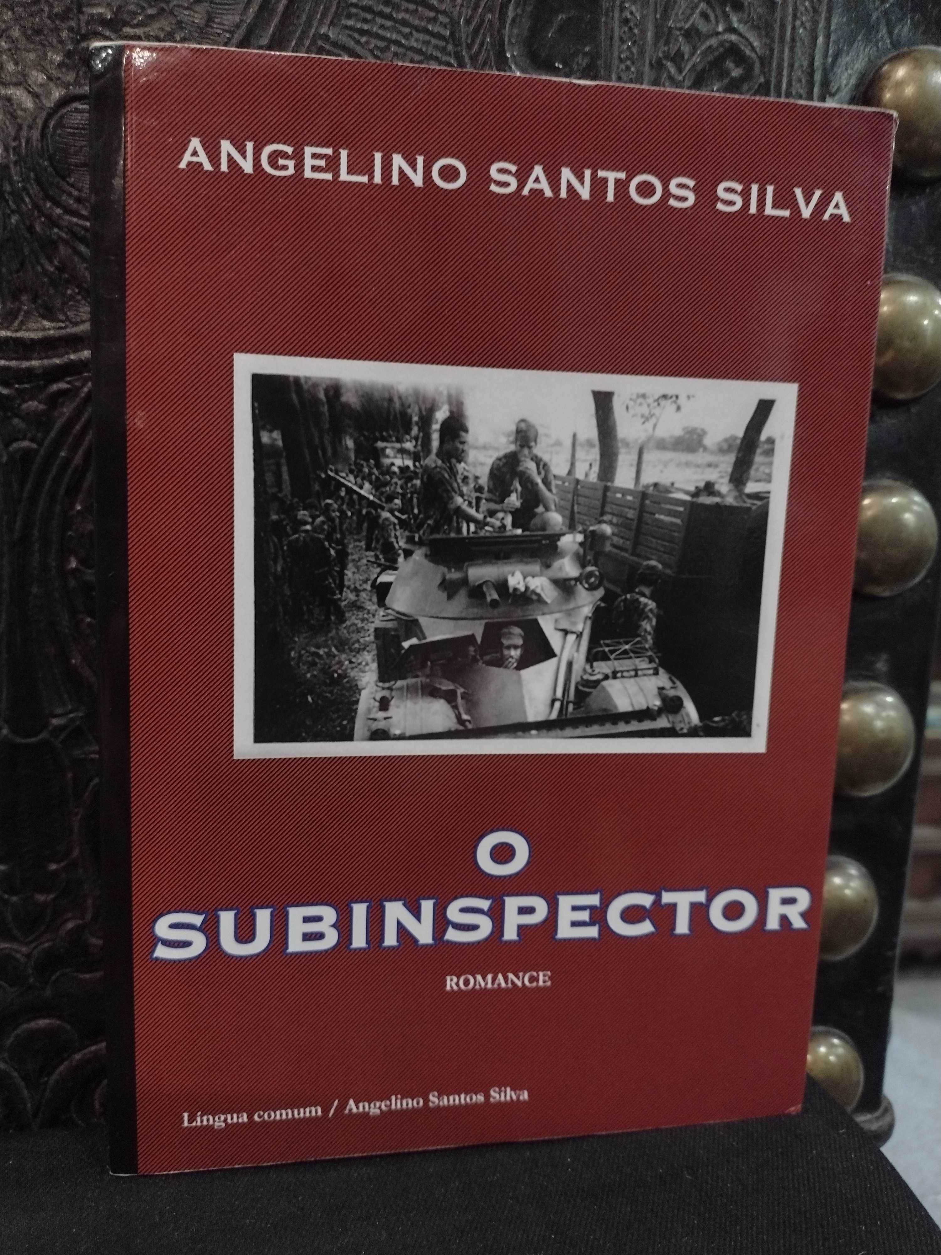 O Subinspector - Angelino Santos Silva