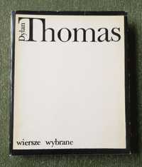 Dylan Thomas  Wiersze Wybrane