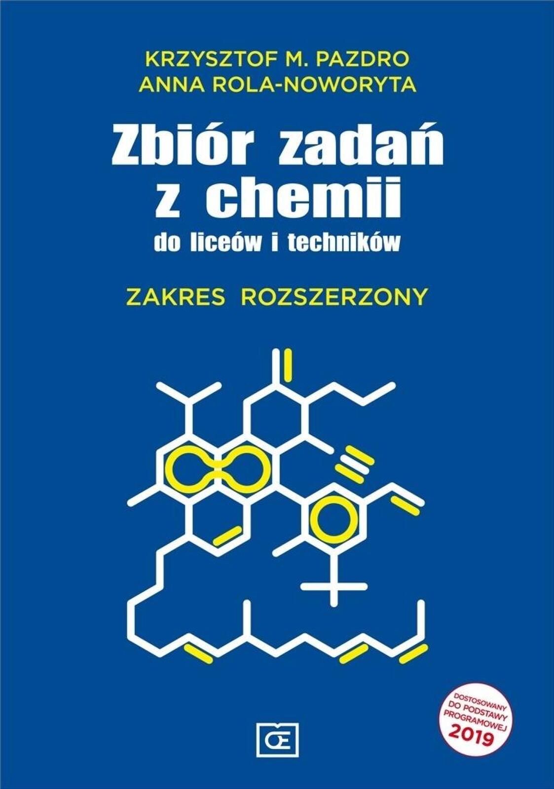 Chemia LO zb.zadań zak.rozszerz. w.12 OE PAZDRO Krzysztof M. Pazdro,
