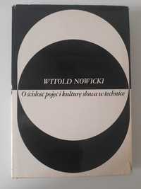 O ścisłość pojęć i kulturę słowa w technice Witold Nowicki