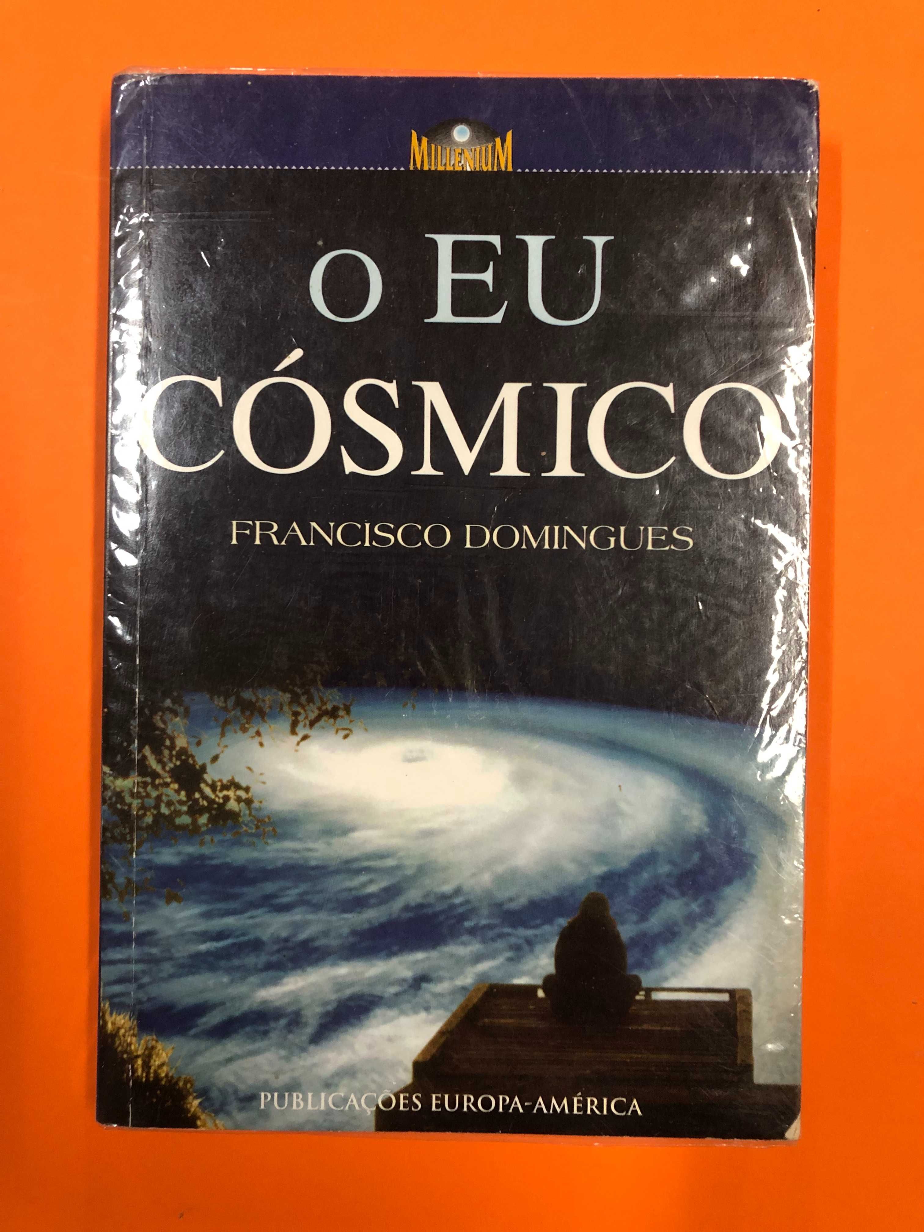 Eu Cósmico - Francisco Domingues