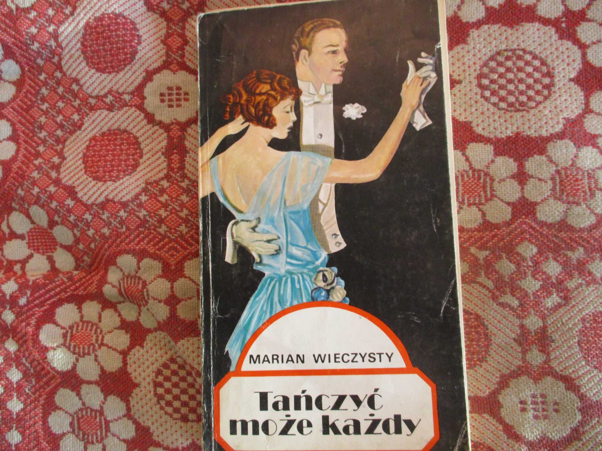 Книга Tanczyc moze kazdy(Marian Wieczysty)1981 р.