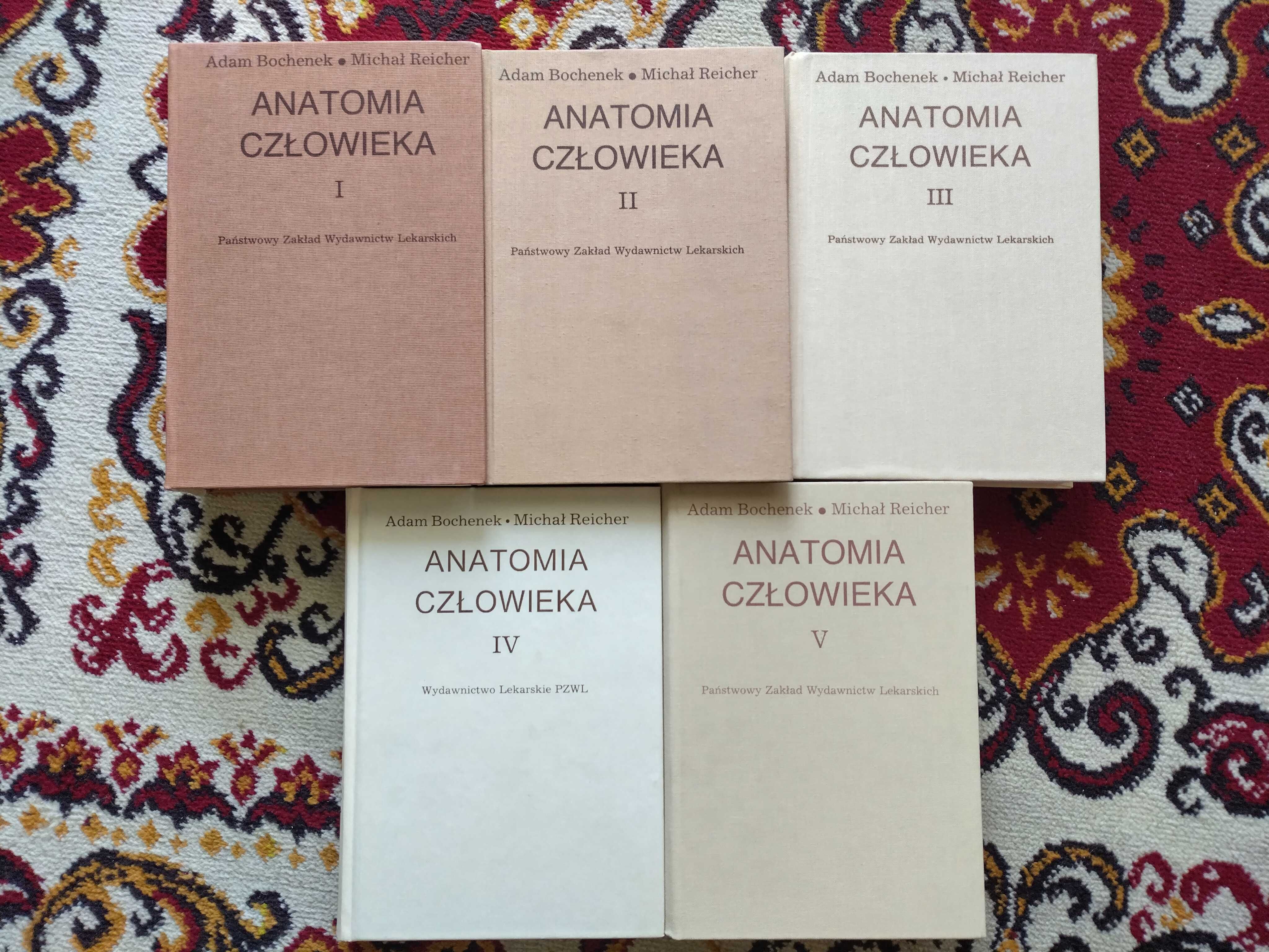 Anatomia człowieka. A. Bochenek, Tomy I-V