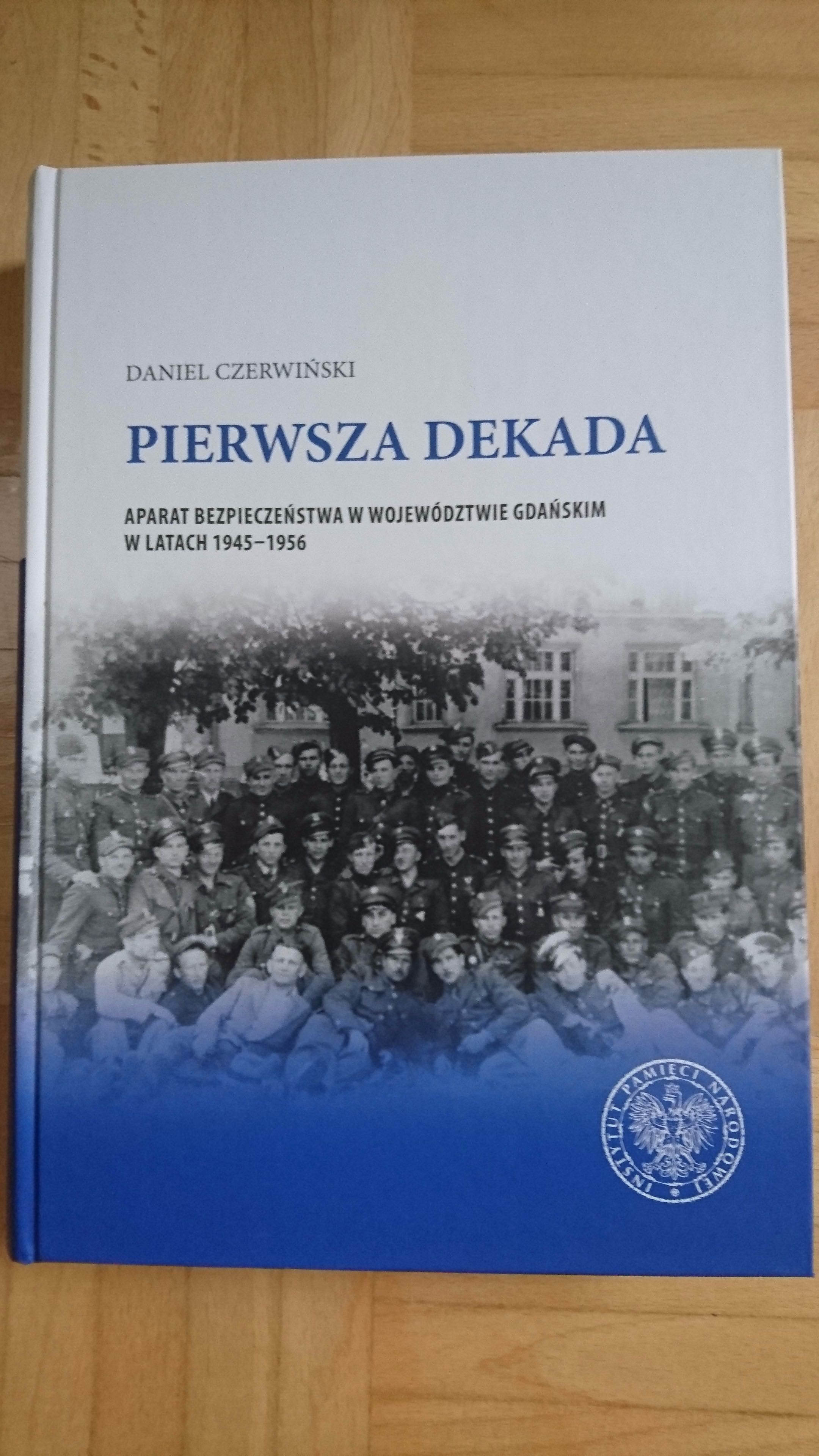 Pierwsza dekada Daniel Czerwiński