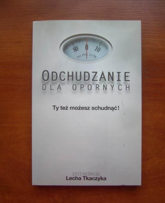 Odchudzanie dla Opornych - L. Tkaczyk