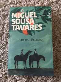Rio das Flores (Miguel Sousa Tavares) NOVO