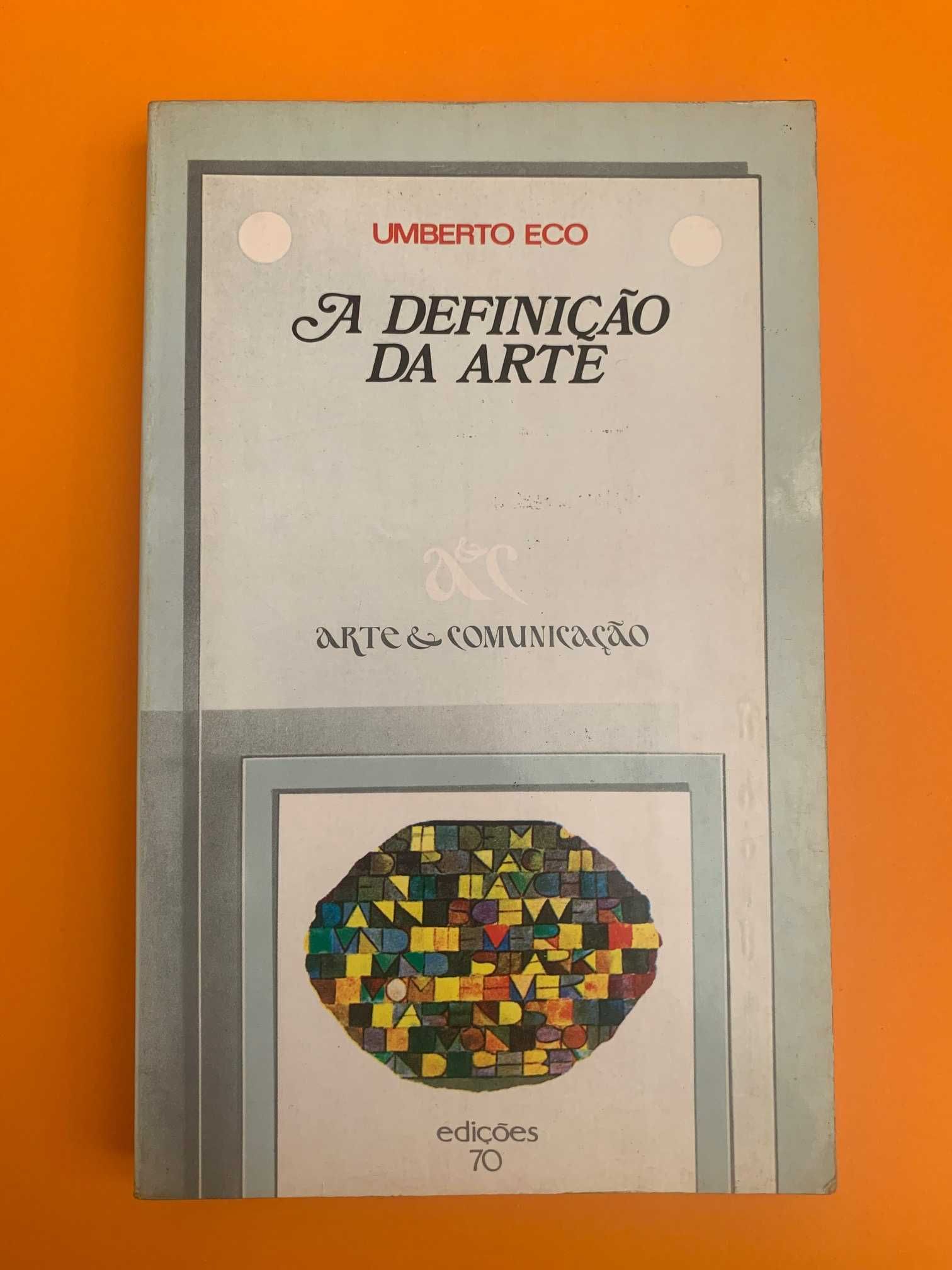 A Definição De Arte - Umberto Eco