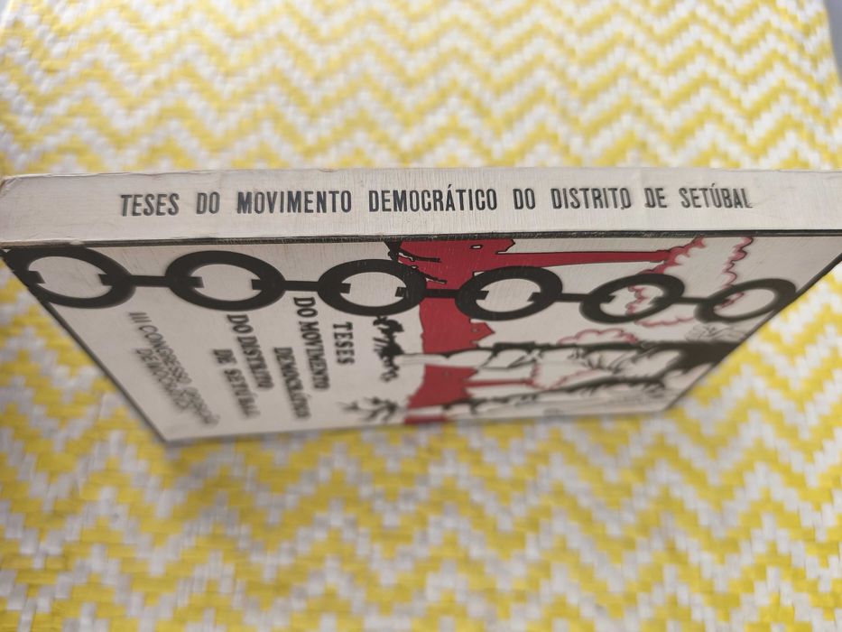III Congresso da Oposição Democrática - 1973
Teses  Distrito Setúbal –