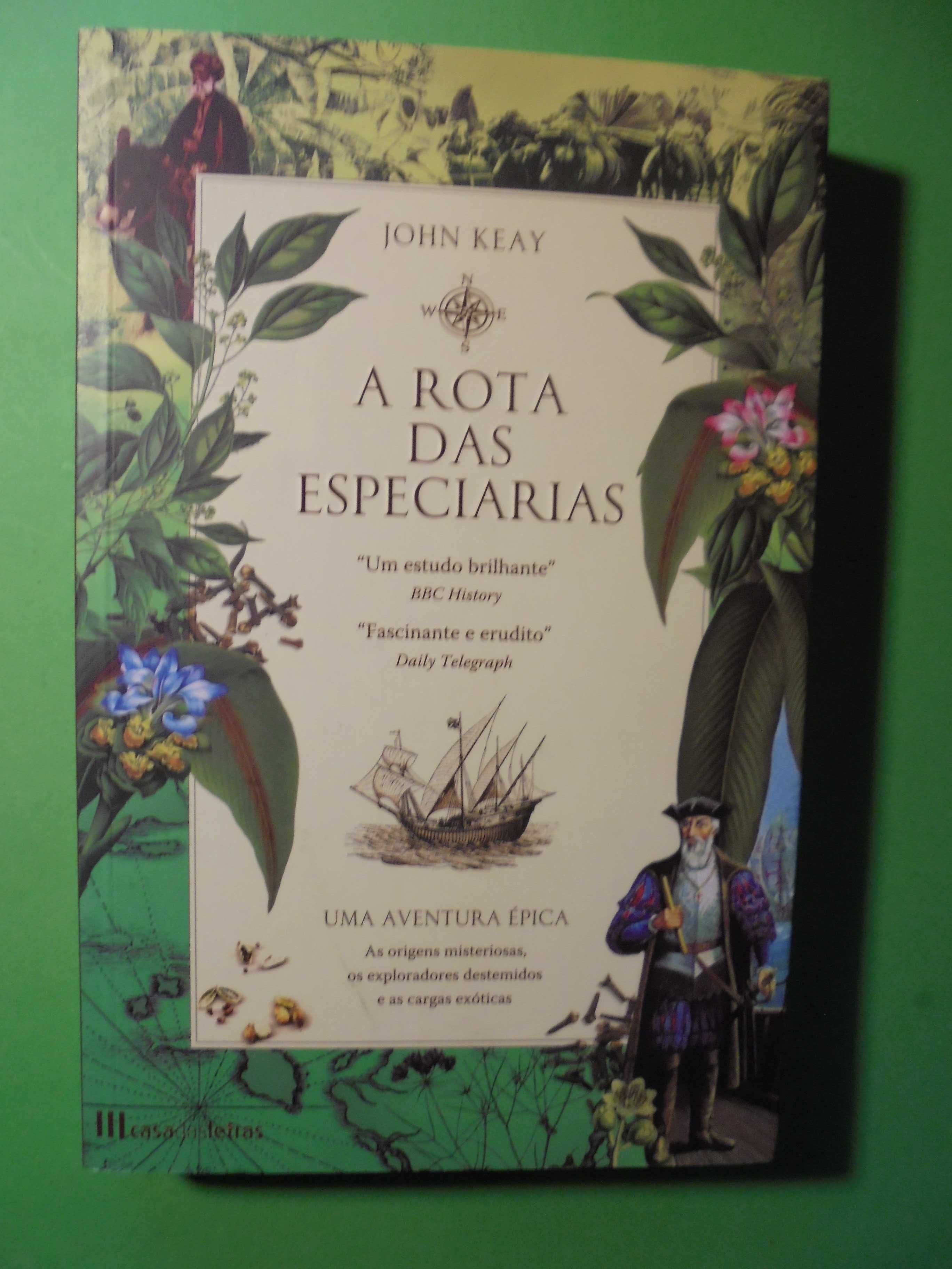 Keay (Jonh);A Rota das Especiarias