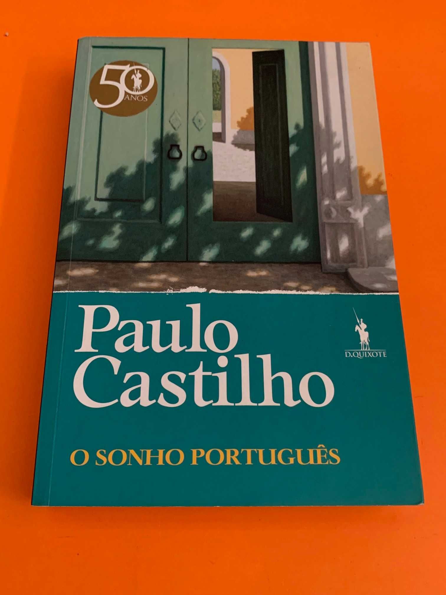 O sonho português - Paulo Castilho