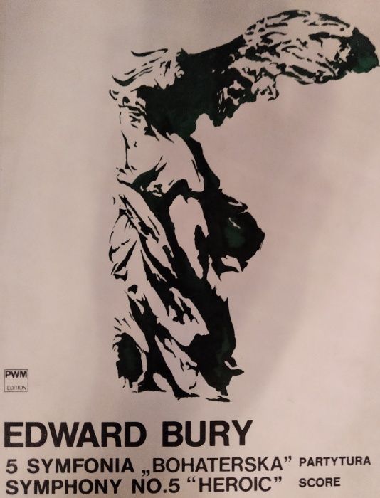 Nuty Edward Bury 5 Symfonia "bohaterska" partytura PWM 1978