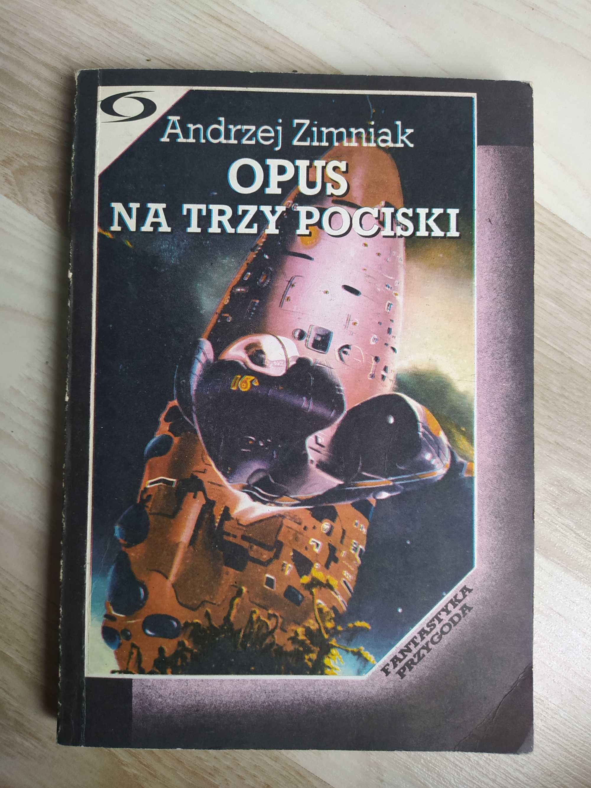 Opus na 3 pociski - Andrzej Zimniak