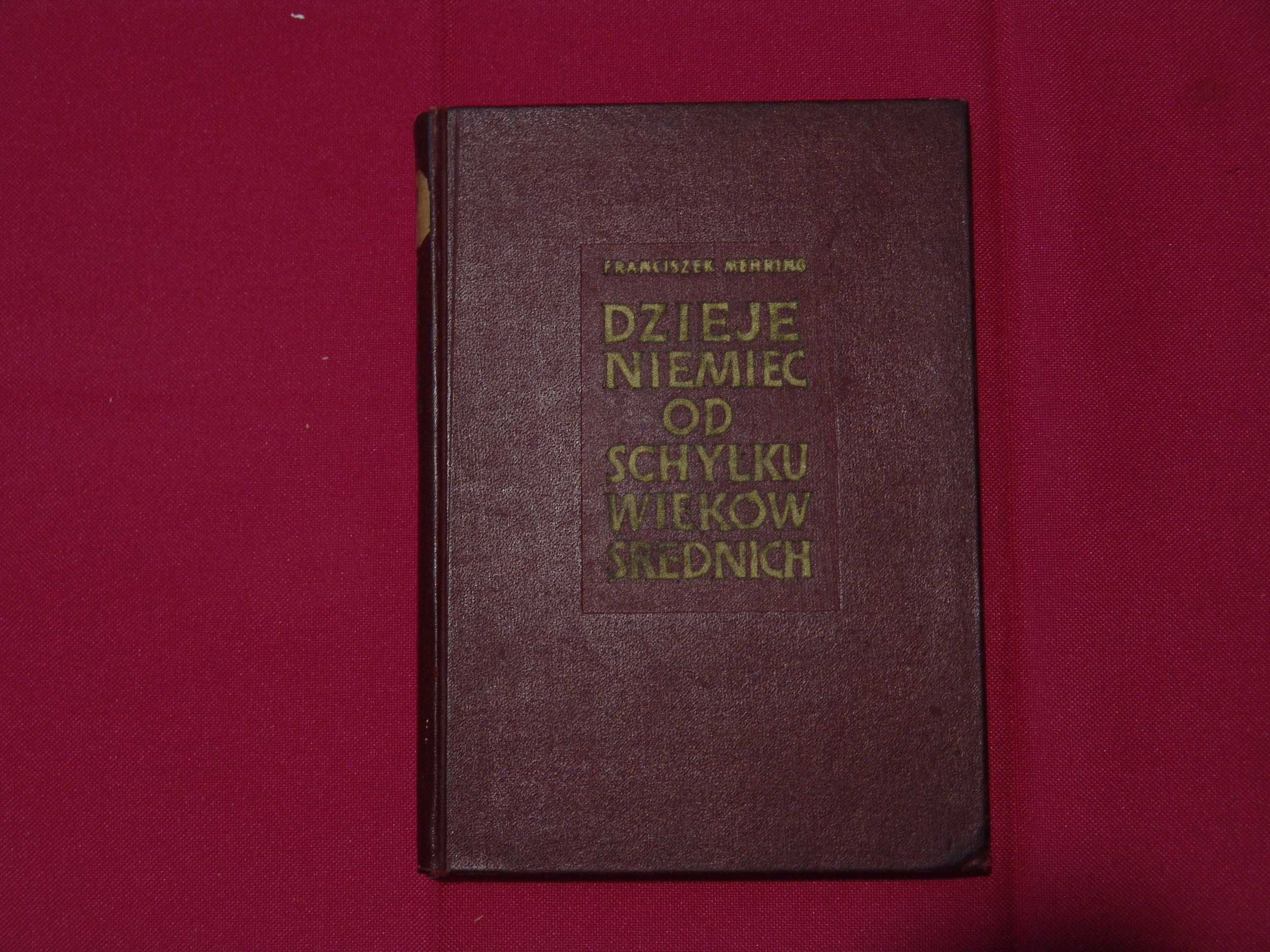 Książka - Dzieje Niemiec od schyłku wieków średnich
