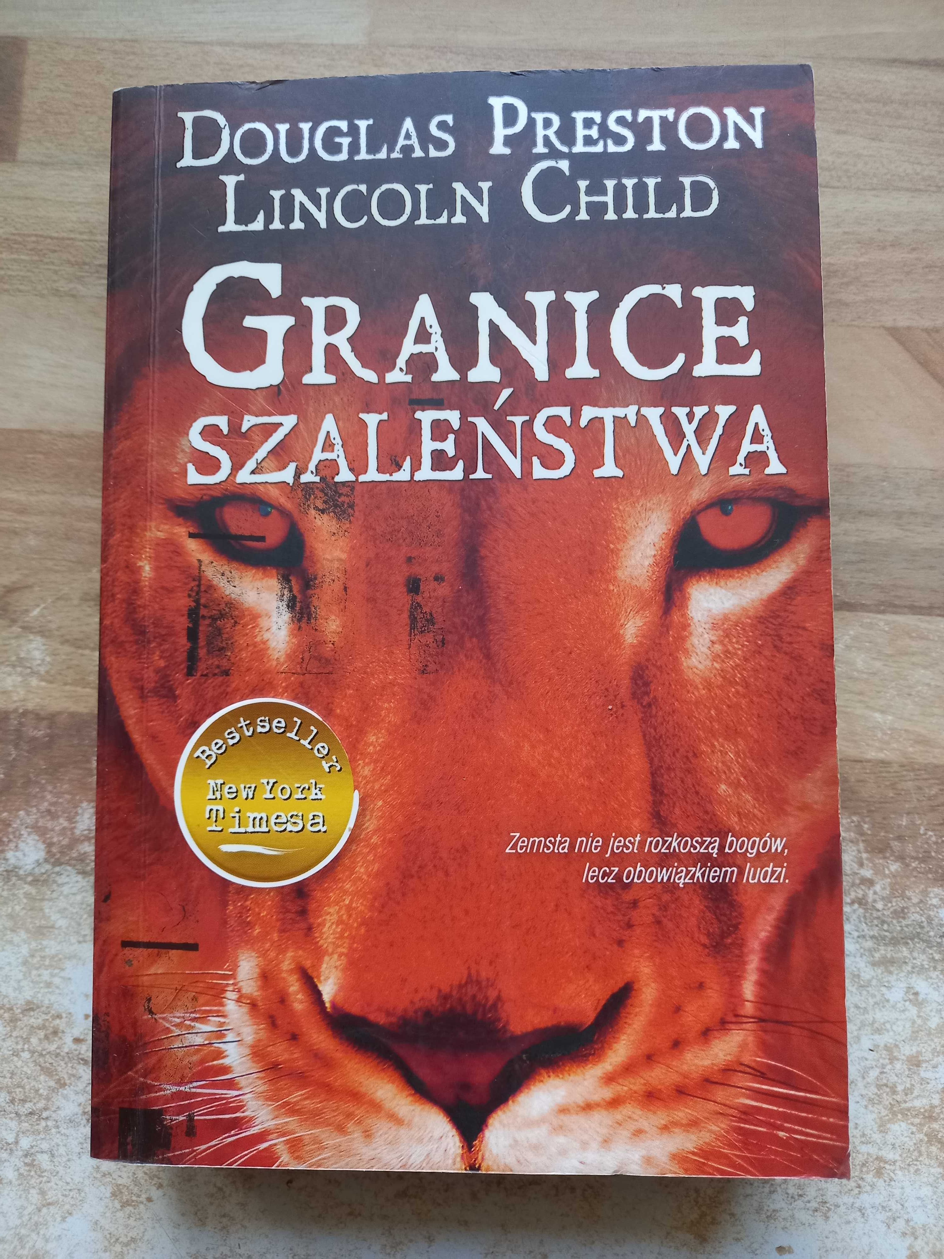 Granice szaleństwa Douglas Preston Lincoln Child