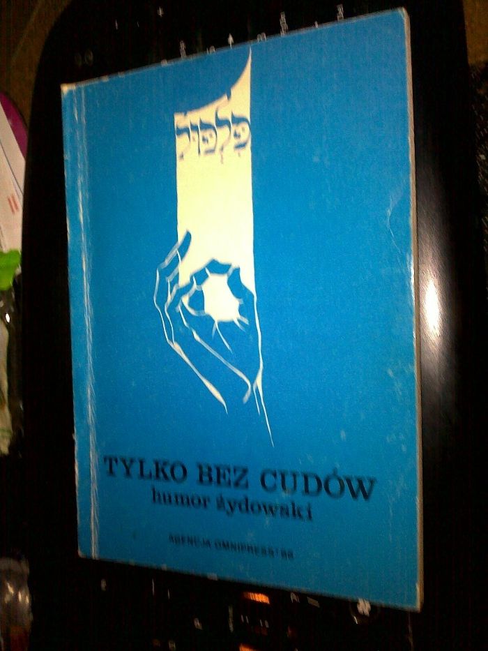 "Tylko bez cudów- humor żydowski "