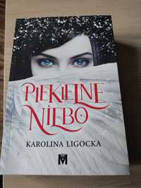 Karolina Ligocka Piekielne niebo