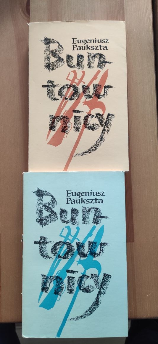 "Buntownicy" Eugeniusz Paukszta dwa tomy