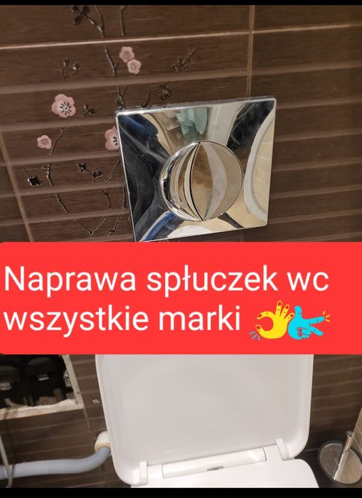 Hydraulik naprawa spłuczki podtynkowej  wymiana kranu naprawa 24/7h