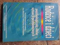 Rodzice i dzieci psychologiczny obraz sytuacji problemowych