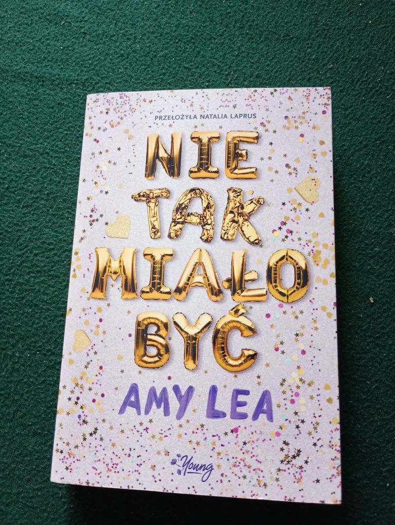Nie tak miało być Amy Lea