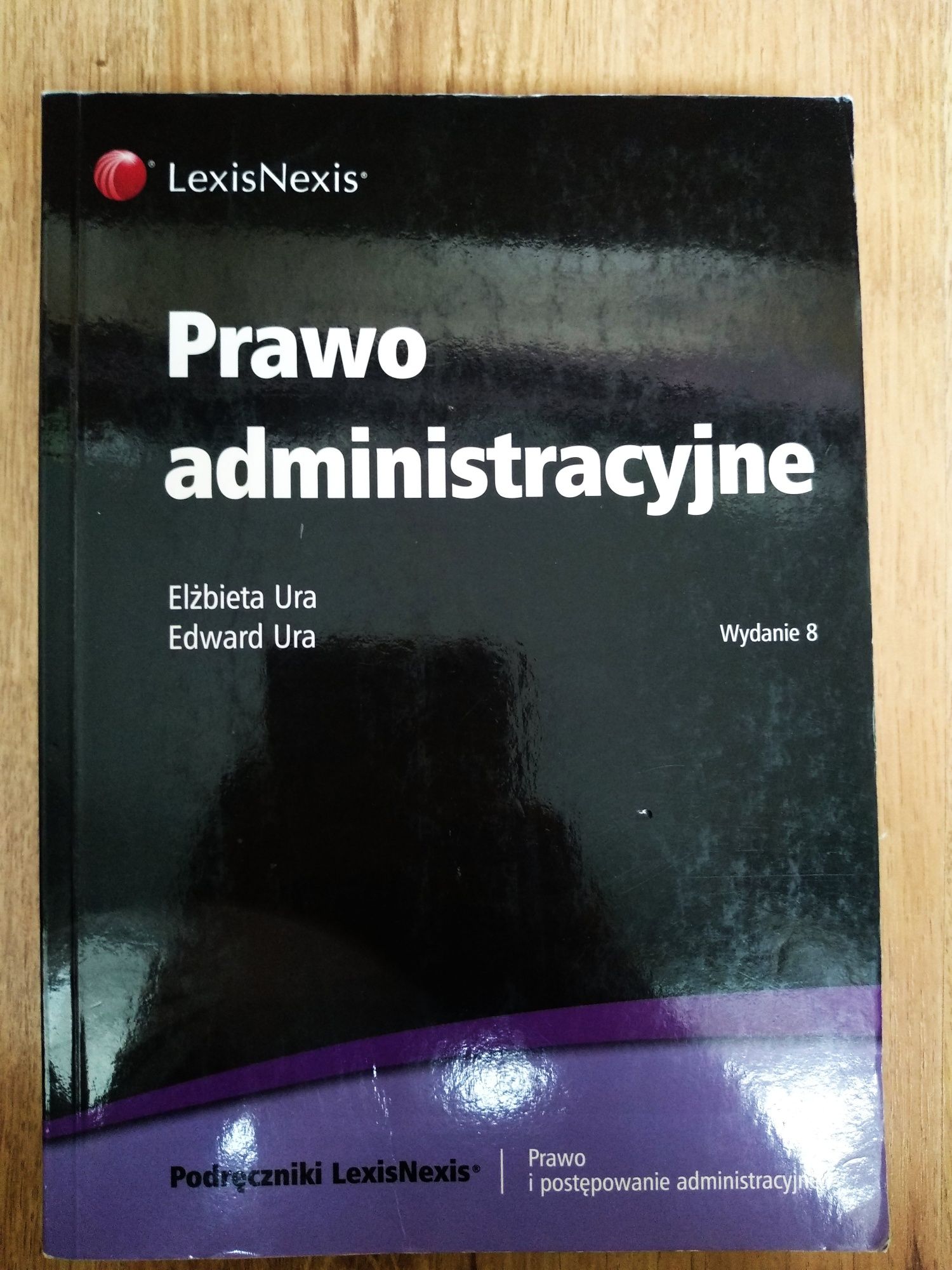 Prawo administracyjne - Elżbieta Ura Edward Ura