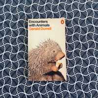 Encouters with Animais - Gerald Durrell