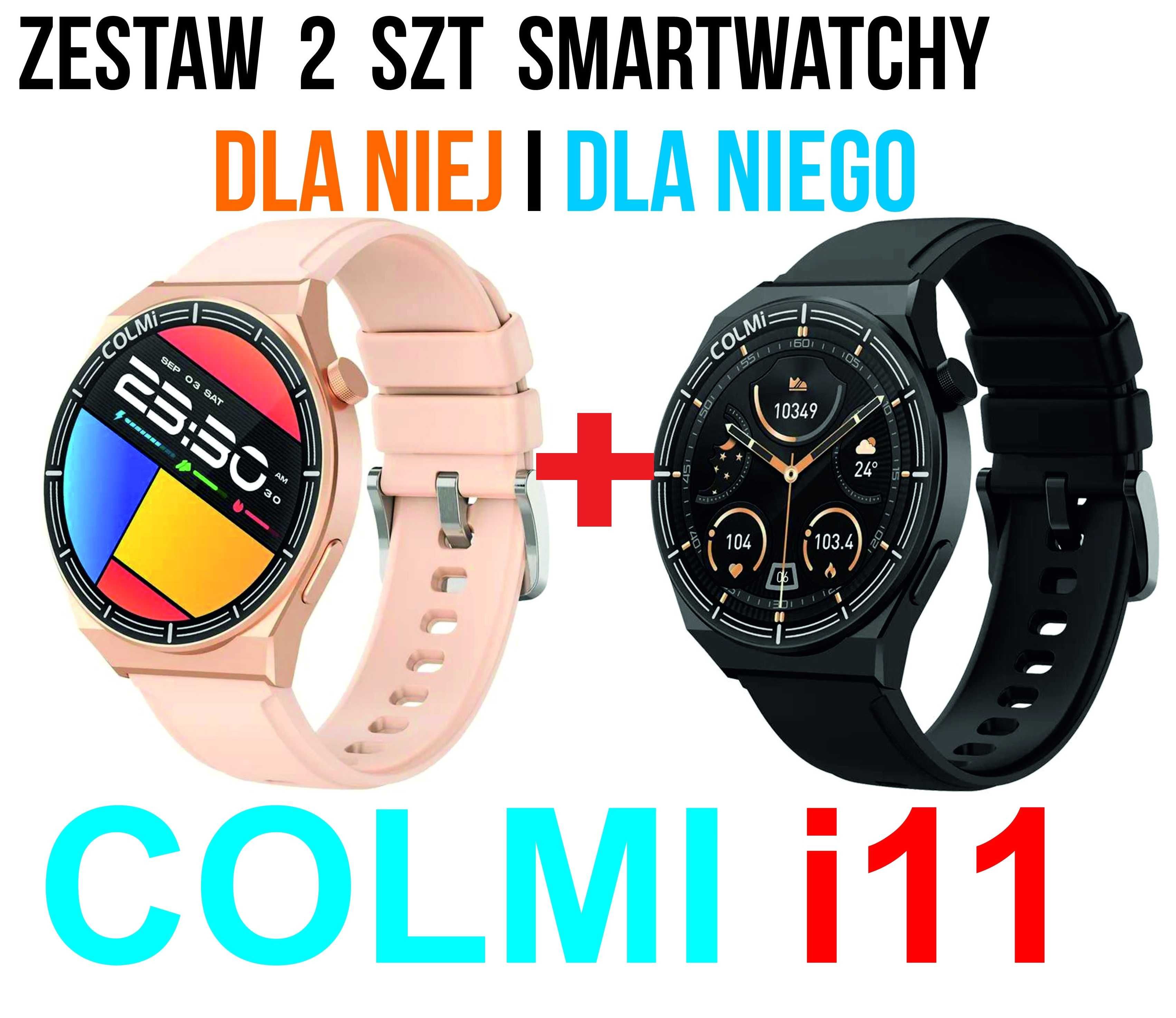 2x SmartWatch Colmi i11 dla Niej i dla Niego