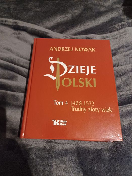 Andrzej Nowak Dzieje Polski tom 4 noqa na prezent Warszawa
