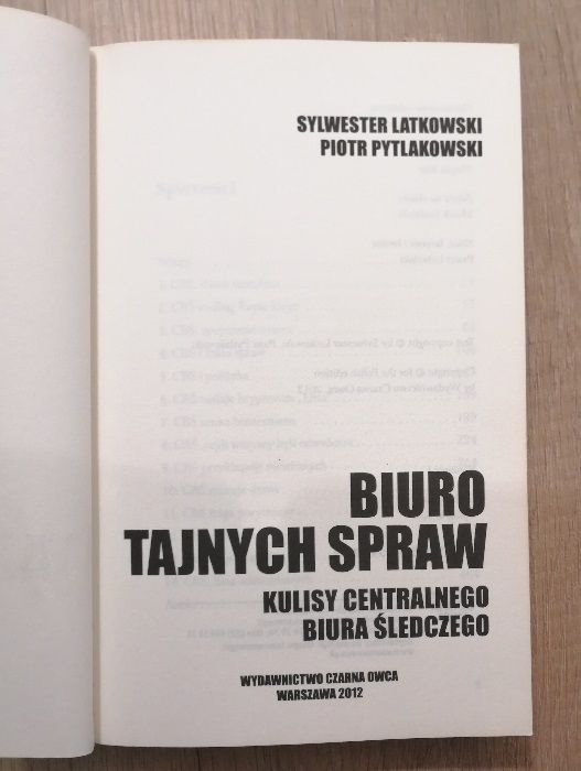 "Biuro tajnych spraw. Kulisy CBŚ" Latkowski i Pytlakowski