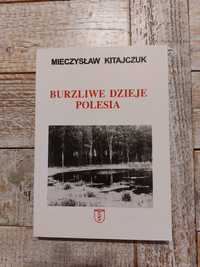 Burzliwe dzieje Polesia. Mieczysław Kitajczuk