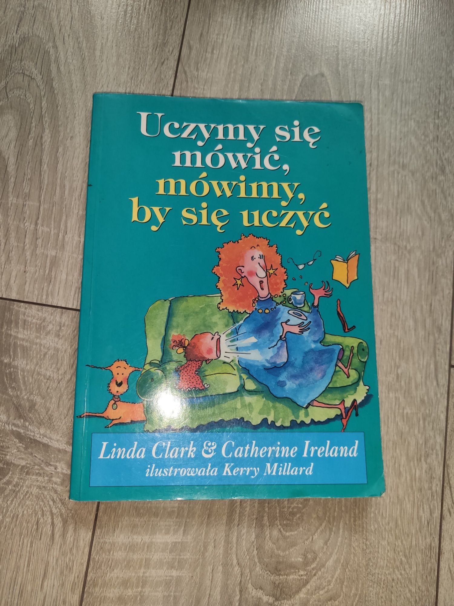 Książka - Uczymy się mówić, mówimy, by się uczyć