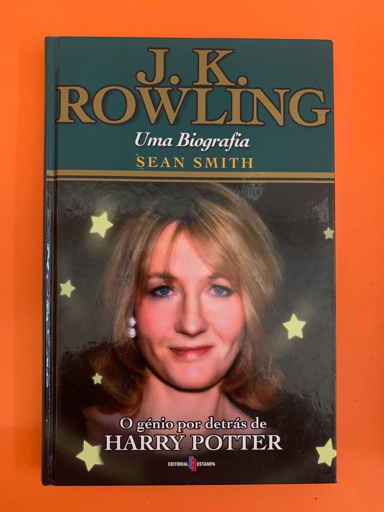 J. K. Rowling: Uma Biografia - Sean Smith