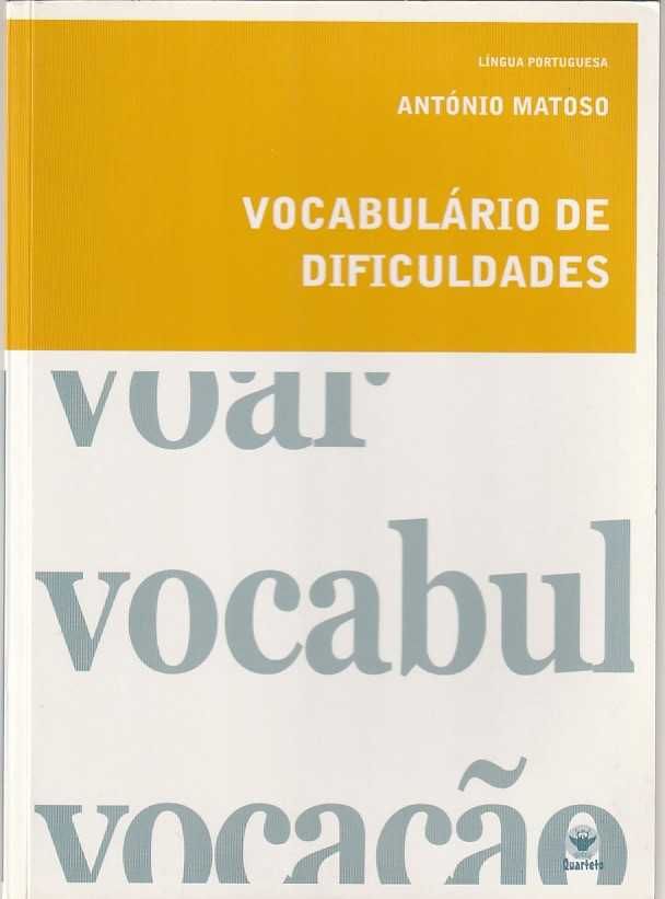 Vocabulário de dificuldades-António Matoso-Quarteto
