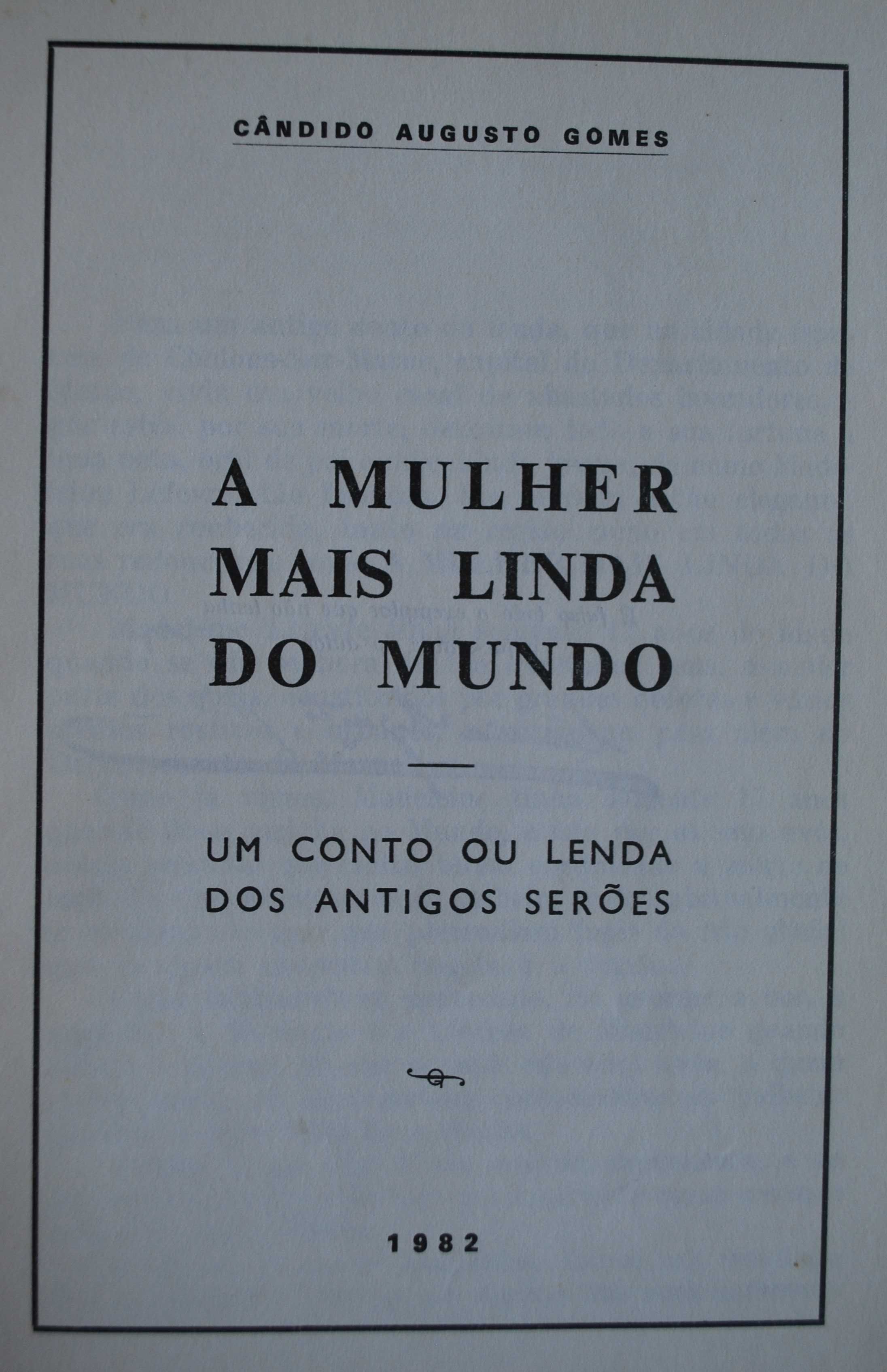 A Mulher Mais Linda do Mundo de Cândido Augusto Gomes - 1º Edição 1982