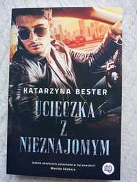 Ucieczka z nieznajomym Katarzyna Bester