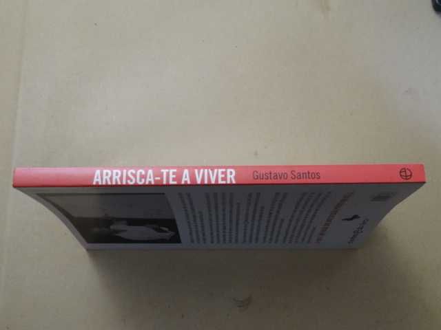 Arrisca-te a Viver de Gustavo Santos