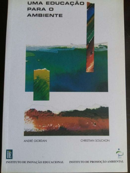 Uma Educação para o Ambiente de André Giordan e Christian Souchon