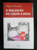 A Maldição do Louva-a-Deus, de Miguel Miranda