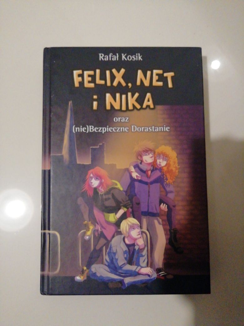 Felix, Net i Nika oraz (nie) Bezpieczne Dorastanie