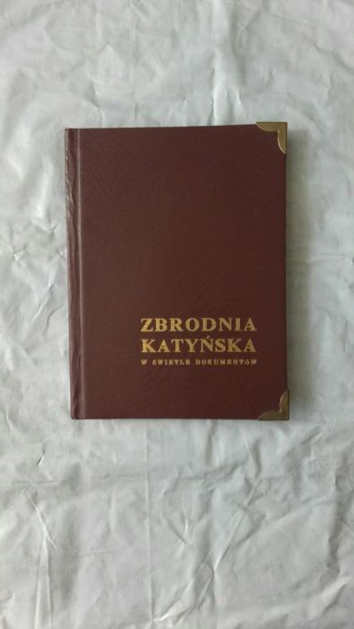 Zbrodnia Katyńska w świetle dokumentów