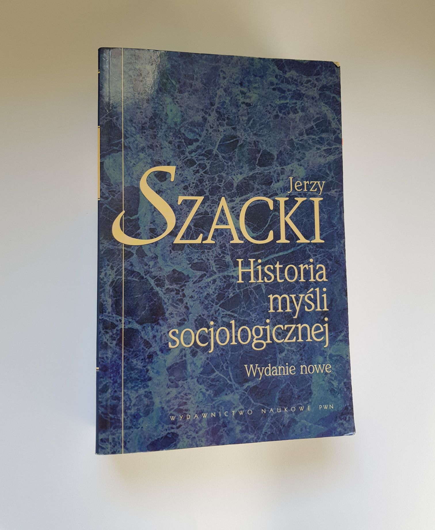 Jerzy Szacki Historia myśli socjologicznej