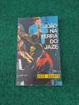 João na Terra do Jazz - José Duarte