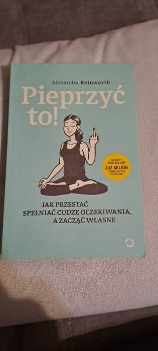 Książka "Pieprzyć to"