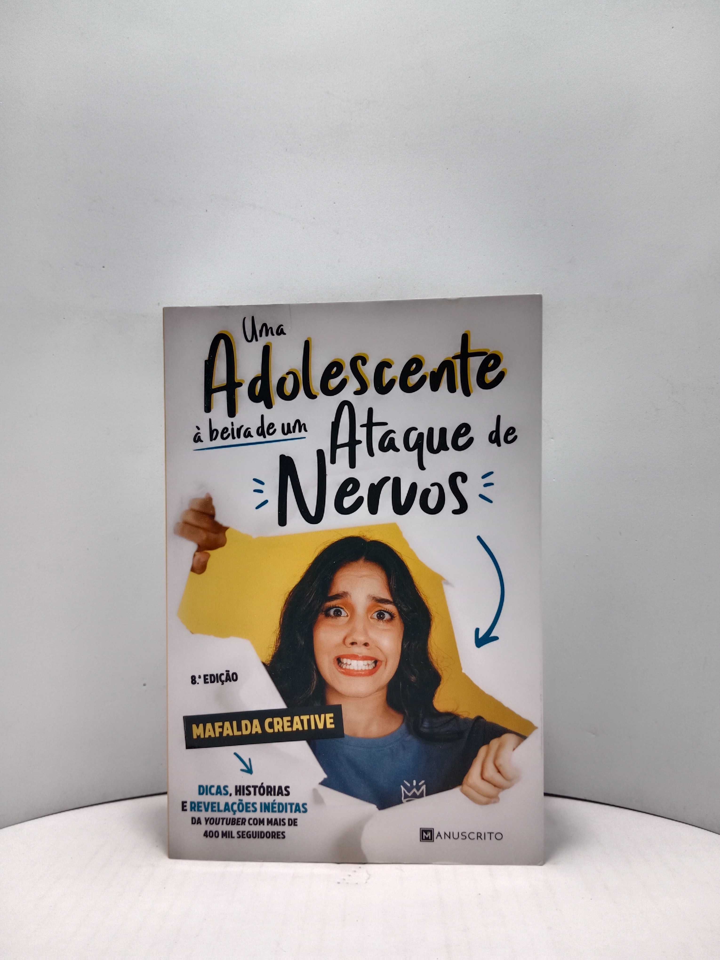 "Uma Adolescente à Beira de um Ataque de Nervos" - de Mafalda Creative