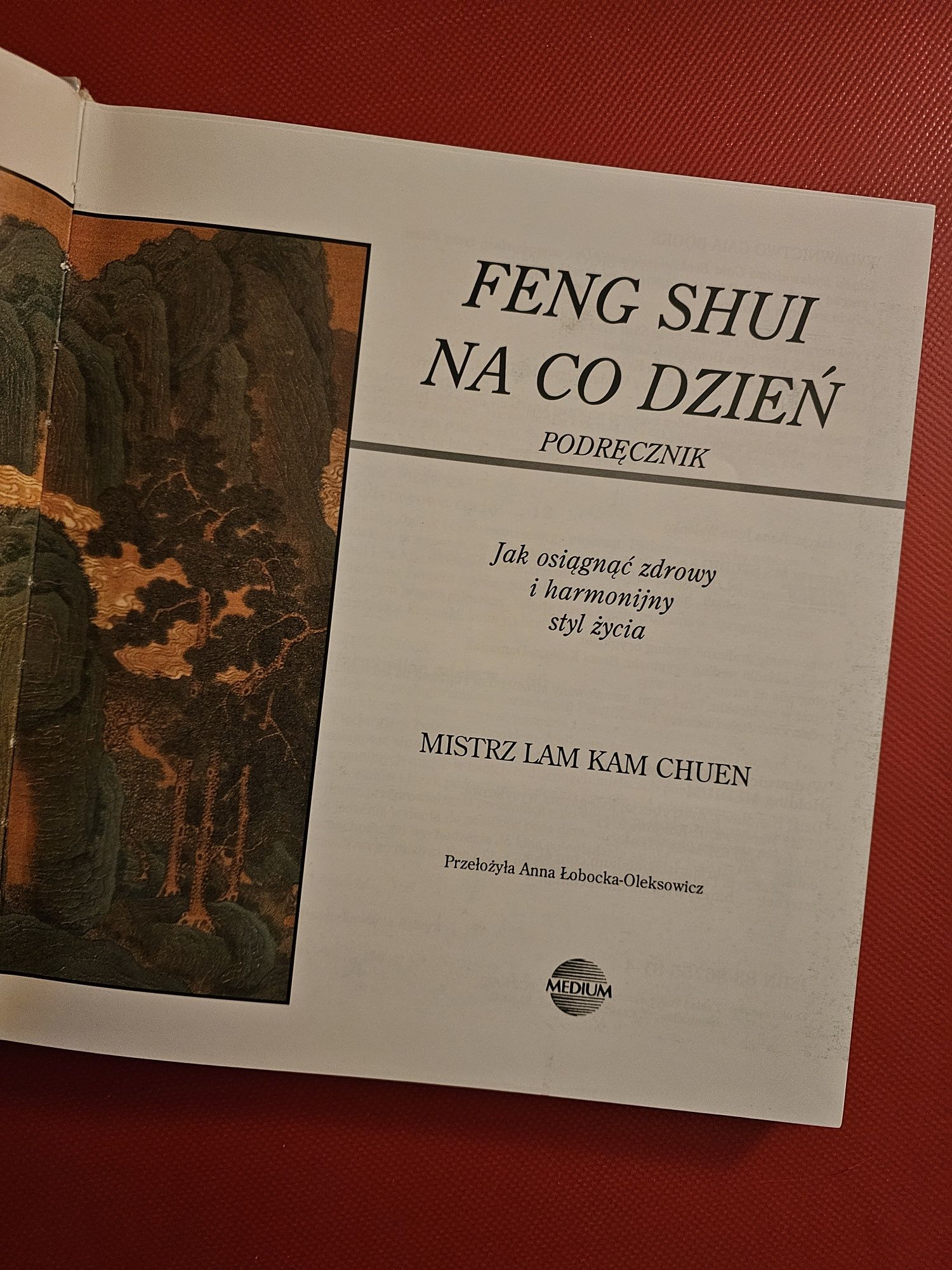 Feng Shui - podręcznik mistrza Lam Kam Chuen