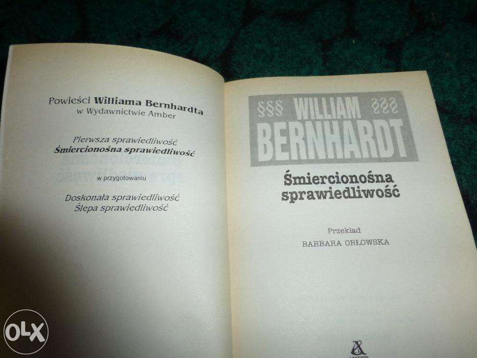 Książka "Śmiercionośna sprawiedliwość" aut William Bernhardt